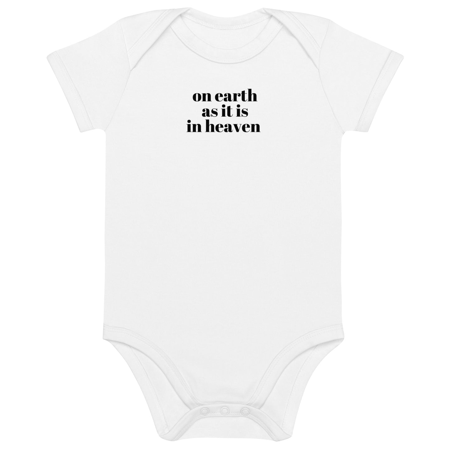 BABY ONESIE - 'ON EARTH AS IT IS IN HEAVEN'